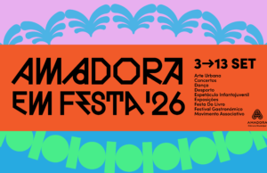 Amadora em Festa 2026 já começou e celebra 47.º aniversário do Município