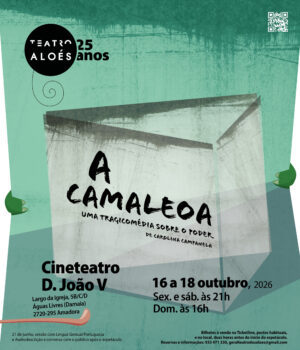 Teatro dos Aloés leva ‘A Camaleoa’ ao Cineteatro D. João V na Amadora